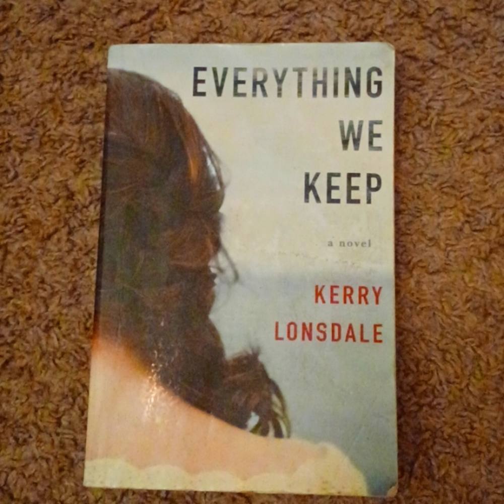 Everything we keep by Kerry Lonsdale